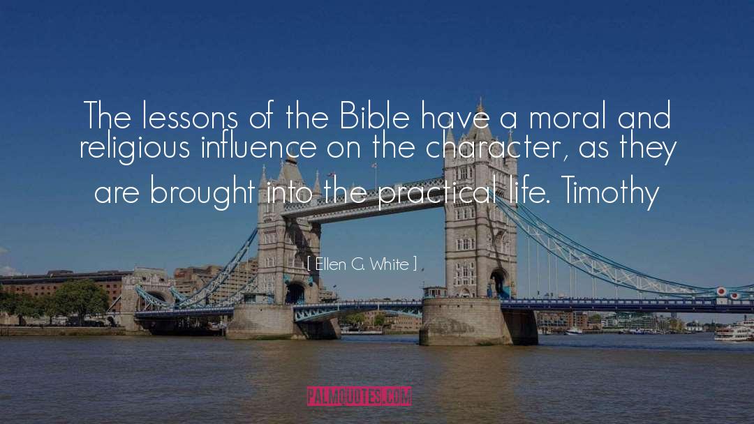 Practical Life quotes by Ellen G. White