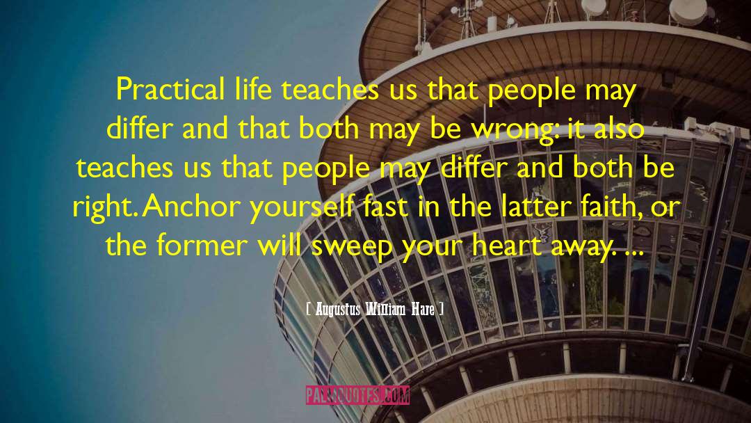 Practical Life quotes by Augustus William Hare