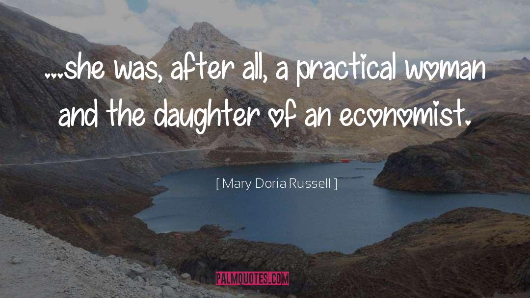 Practical quotes by Mary Doria Russell