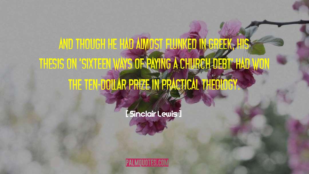 Practical Theology quotes by Sinclair Lewis