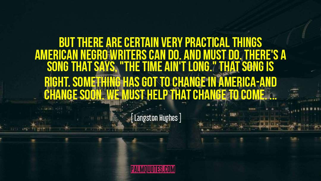 Practical Things quotes by Langston Hughes