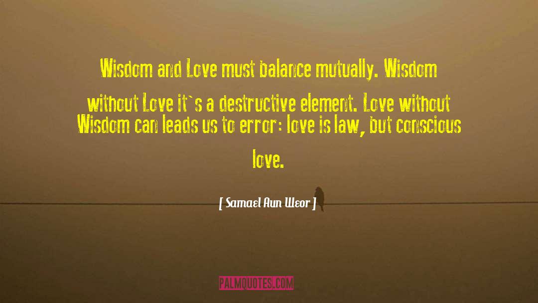 Practical Wisdom quotes by Samael Aun Weor