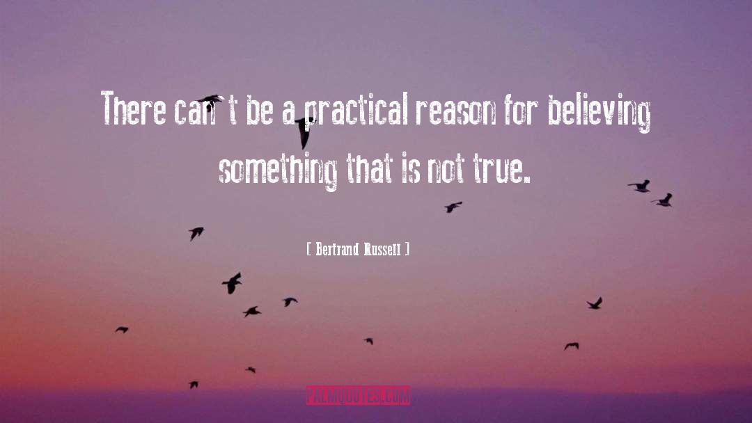 Practicals quotes by Bertrand Russell