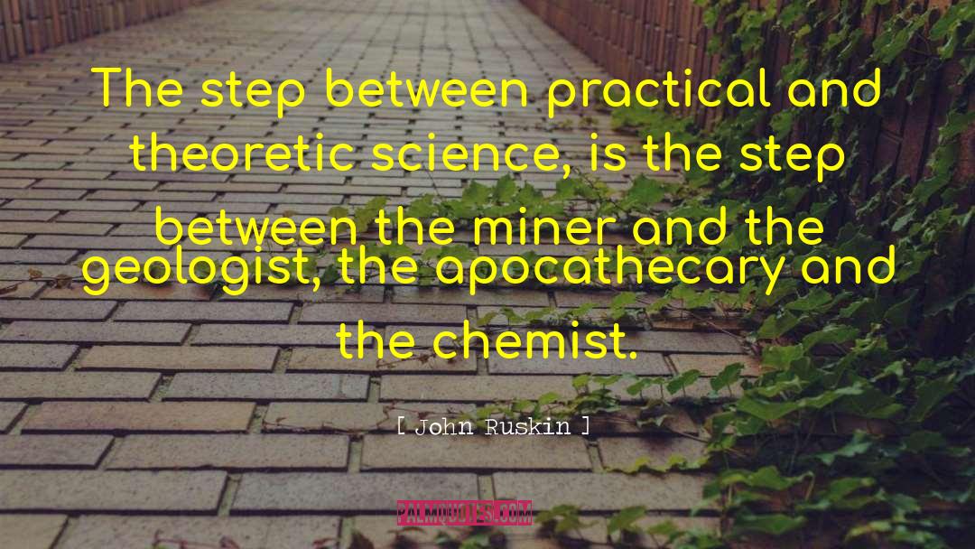 Practicals quotes by John Ruskin