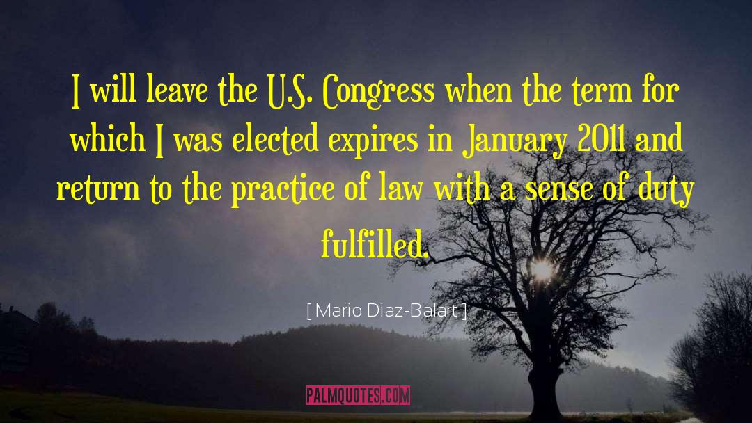 Practice Of Law quotes by Mario Diaz-Balart