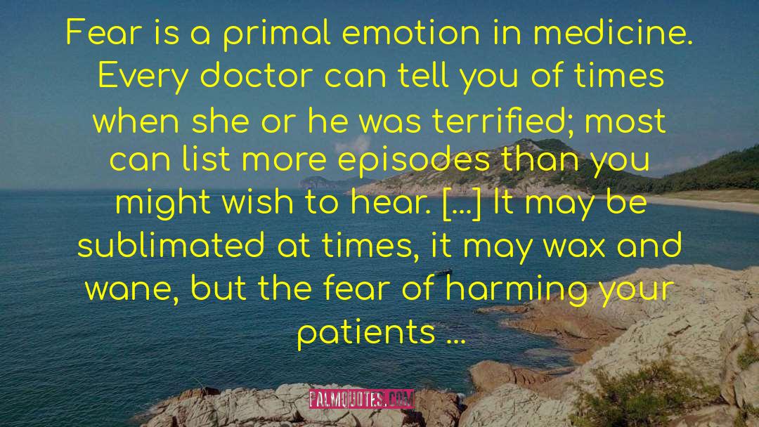 Practice Of Medicine quotes by Danielle Ofri