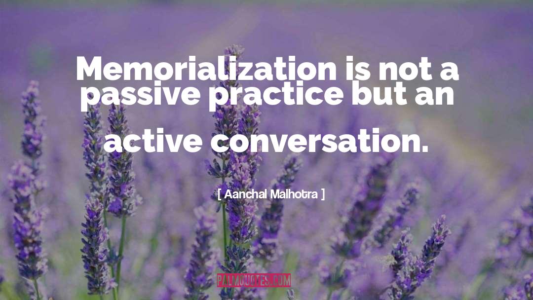 Practice quotes by Aanchal Malhotra