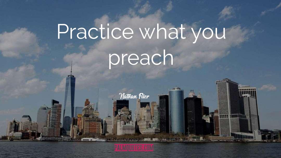 Practice What You Preach quotes by Nathan Filer