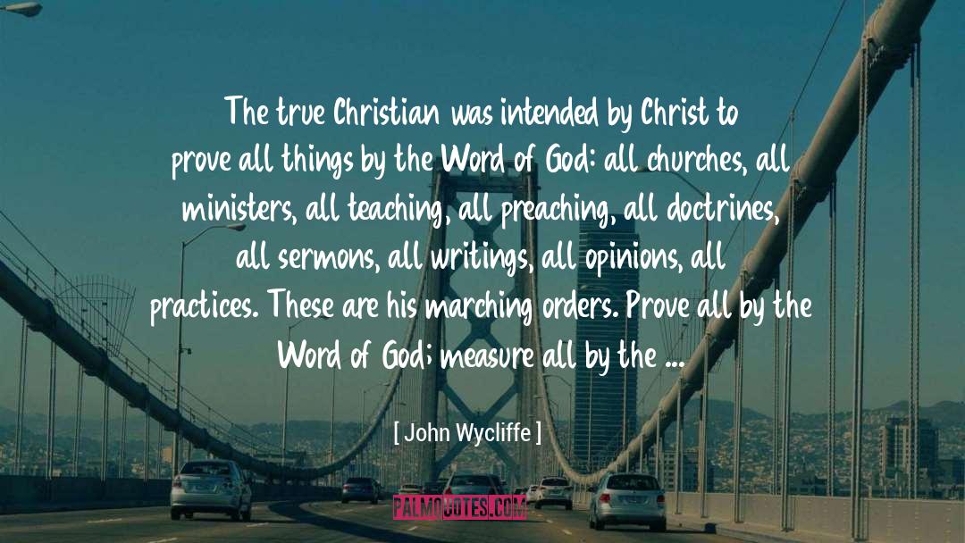 Practices quotes by John Wycliffe