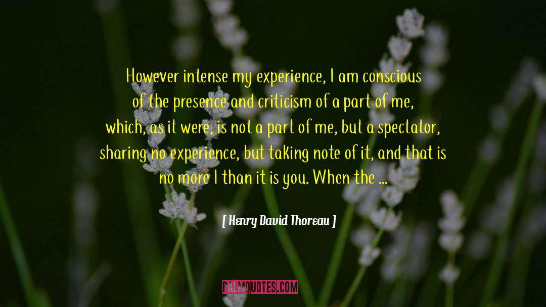 Practicing Criticism quotes by Henry David Thoreau