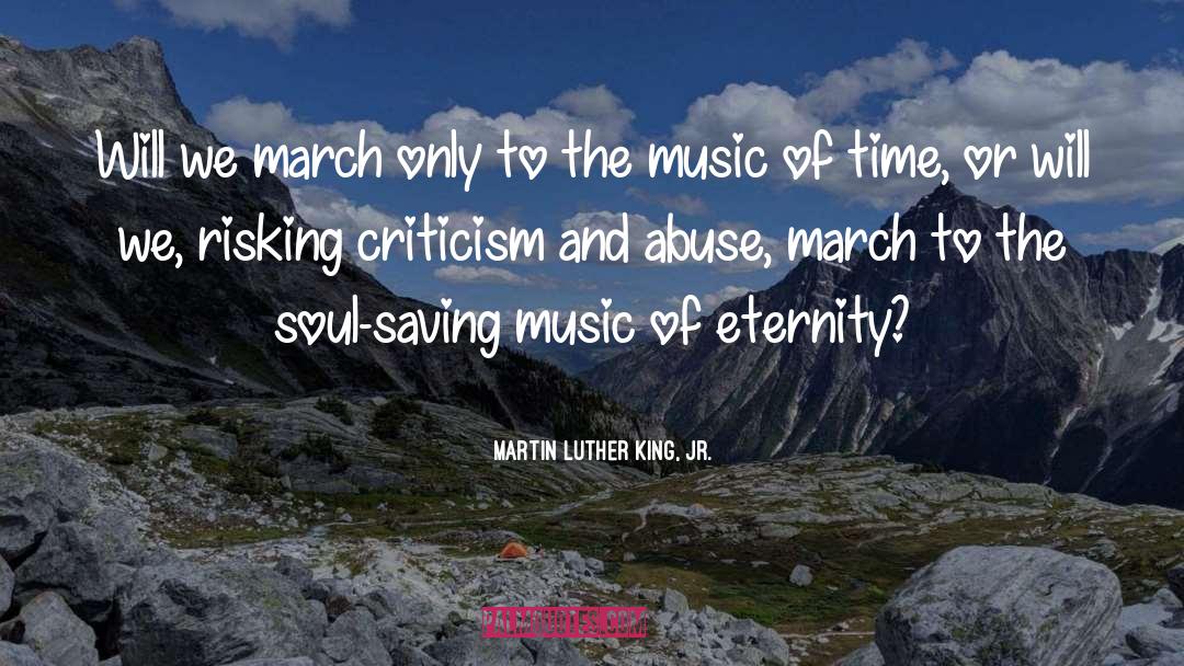 Practicing Criticism quotes by Martin Luther King, Jr.