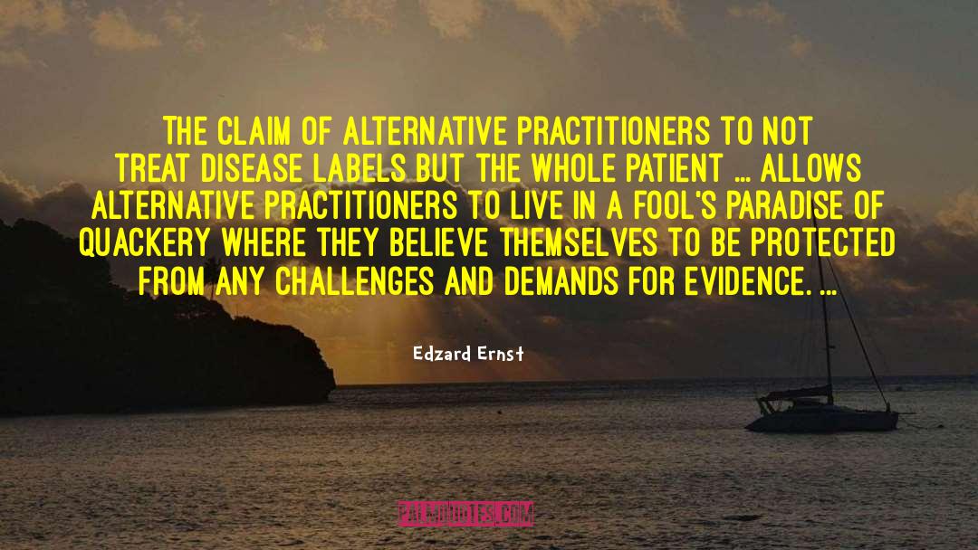 Practitioners quotes by Edzard Ernst