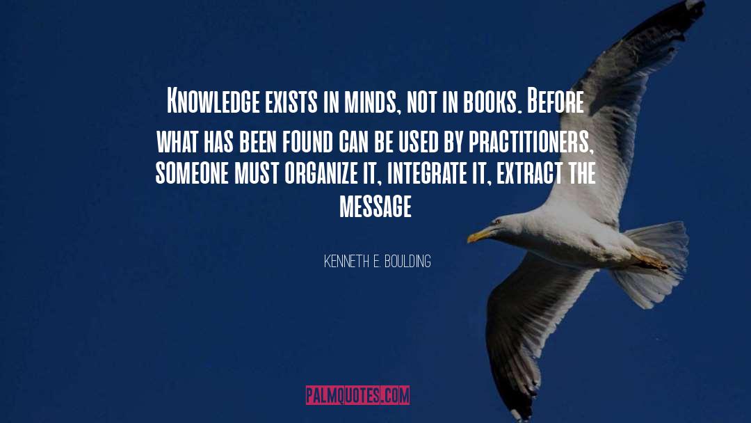 Practitioners quotes by Kenneth E. Boulding