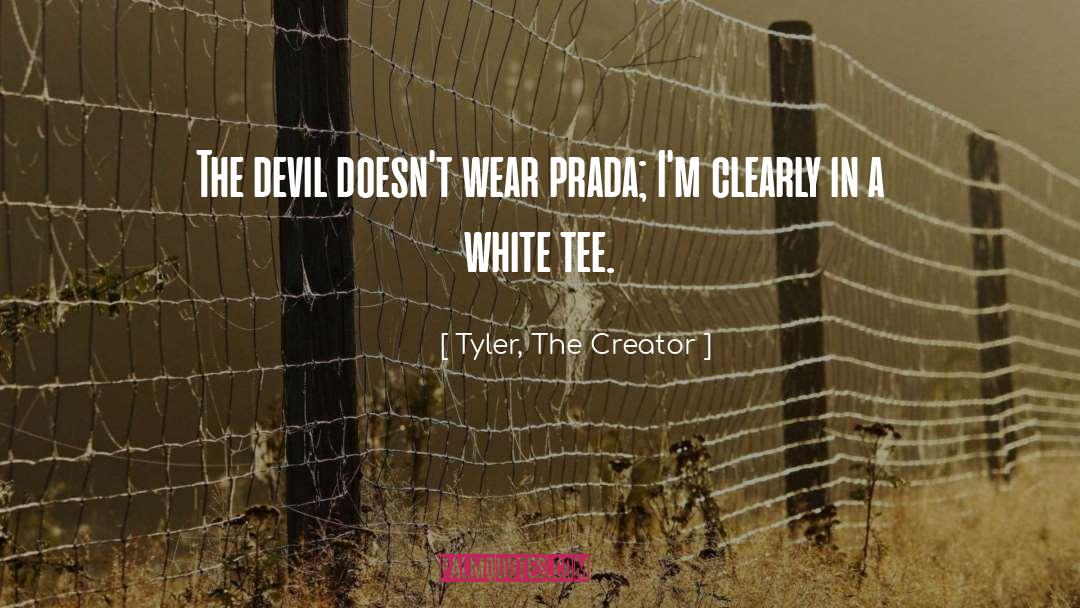 Prada quotes by Tyler, The Creator