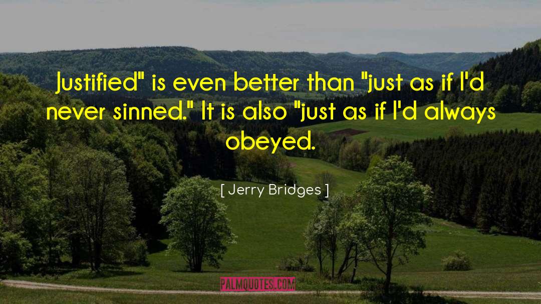 Pragmatically Justified quotes by Jerry Bridges