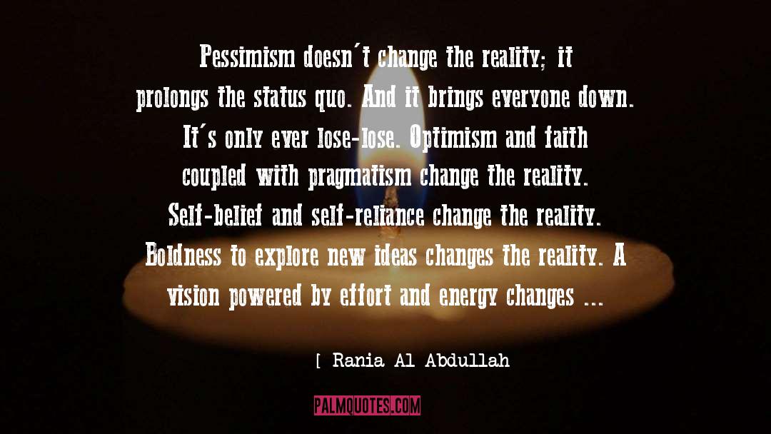 Pragmatism quotes by Rania Al-Abdullah