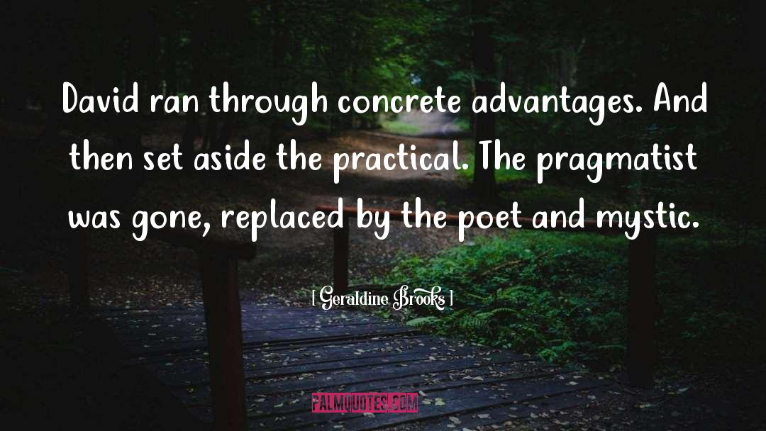 Pragmatist quotes by Geraldine Brooks