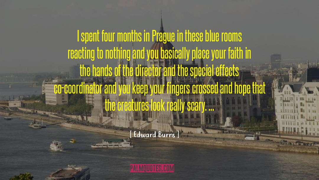 Prague quotes by Edward Burns