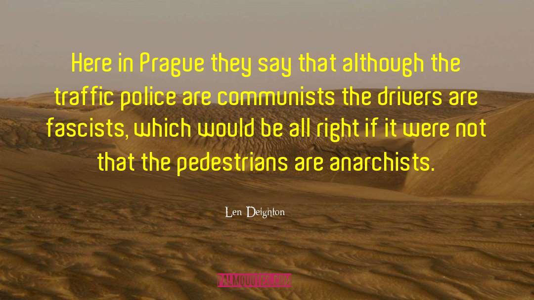 Prague quotes by Len Deighton