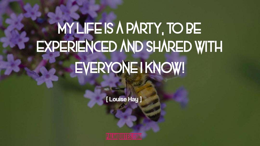 Prairie Life quotes by Louise Hay