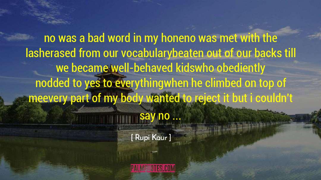 Prairie Life quotes by Rupi Kaur
