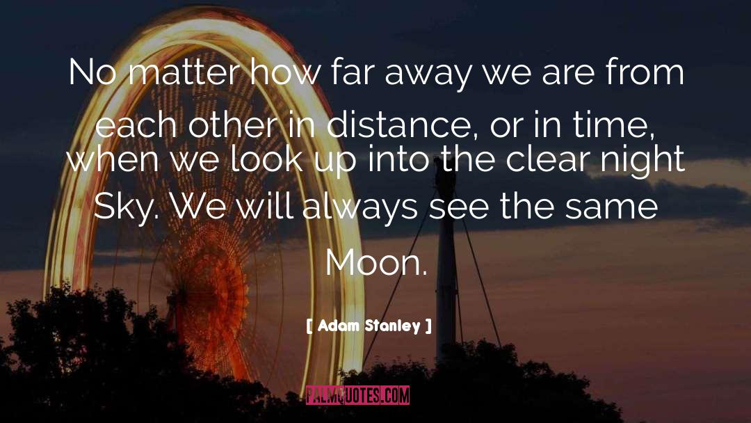 Prairie Sky quotes by Adam Stanley