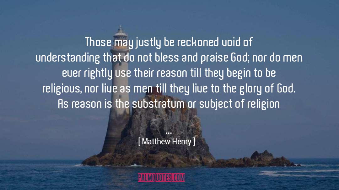 Praise God quotes by Matthew Henry