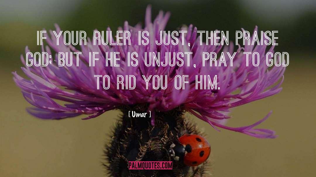 Praise God quotes by Umar