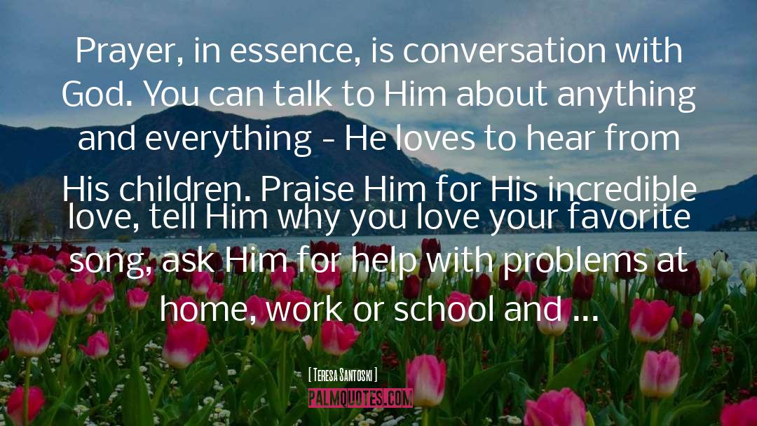 Praise Habit quotes by Teresa Santoski