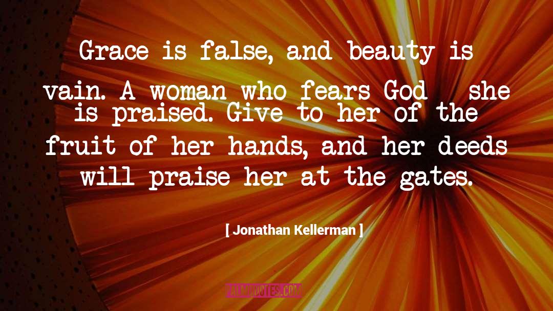 Praise Of Beauty Girl quotes by Jonathan Kellerman