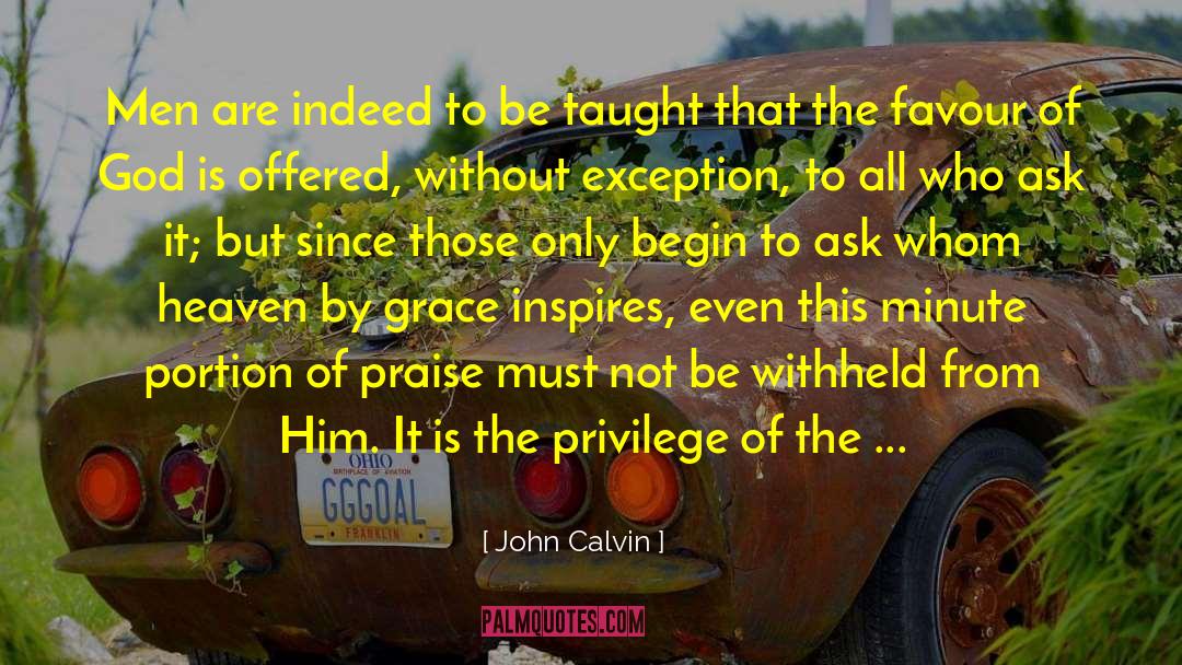 Praise Poems quotes by John Calvin