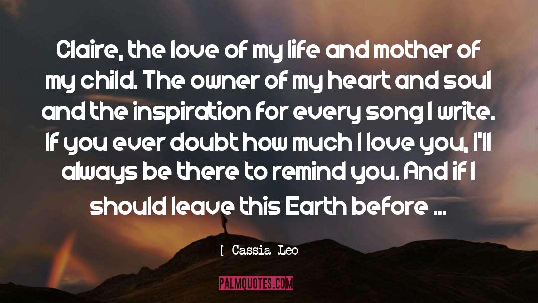 Praise Song For My Mother quotes by Cassia Leo