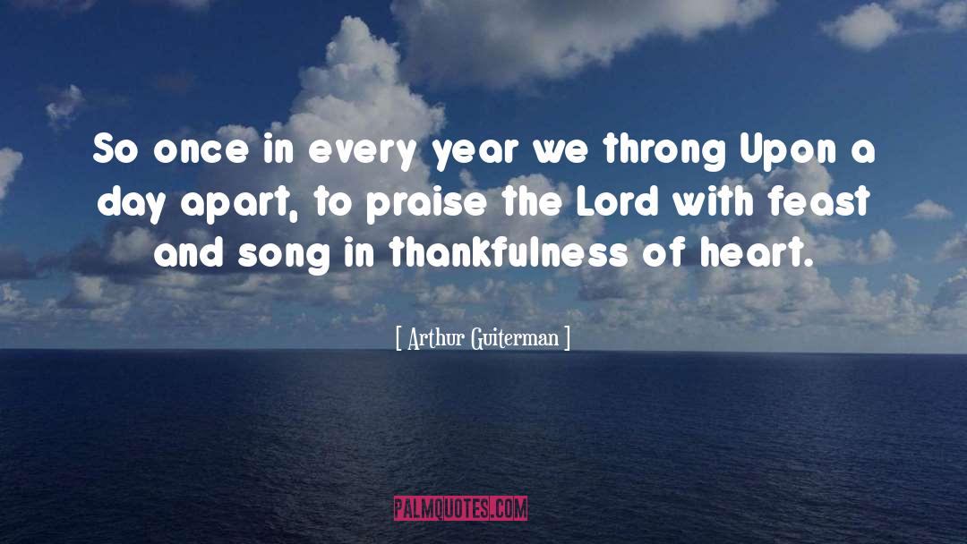 Praise The Lord quotes by Arthur Guiterman