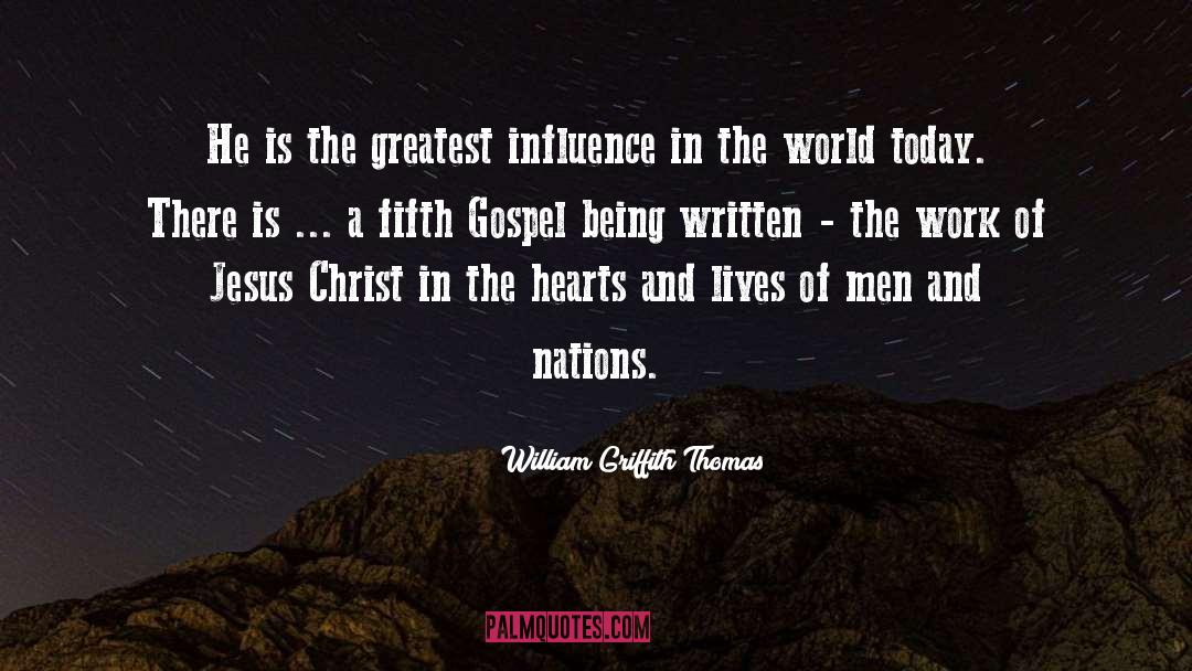 Praises Of Men quotes by William Griffith Thomas