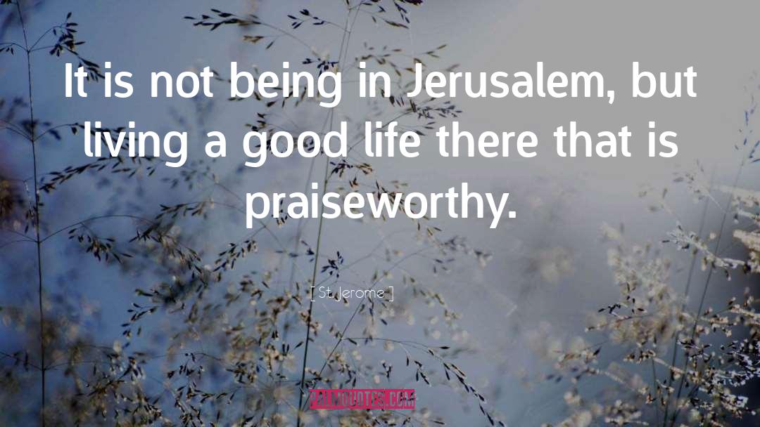 Praiseworthy quotes by St. Jerome