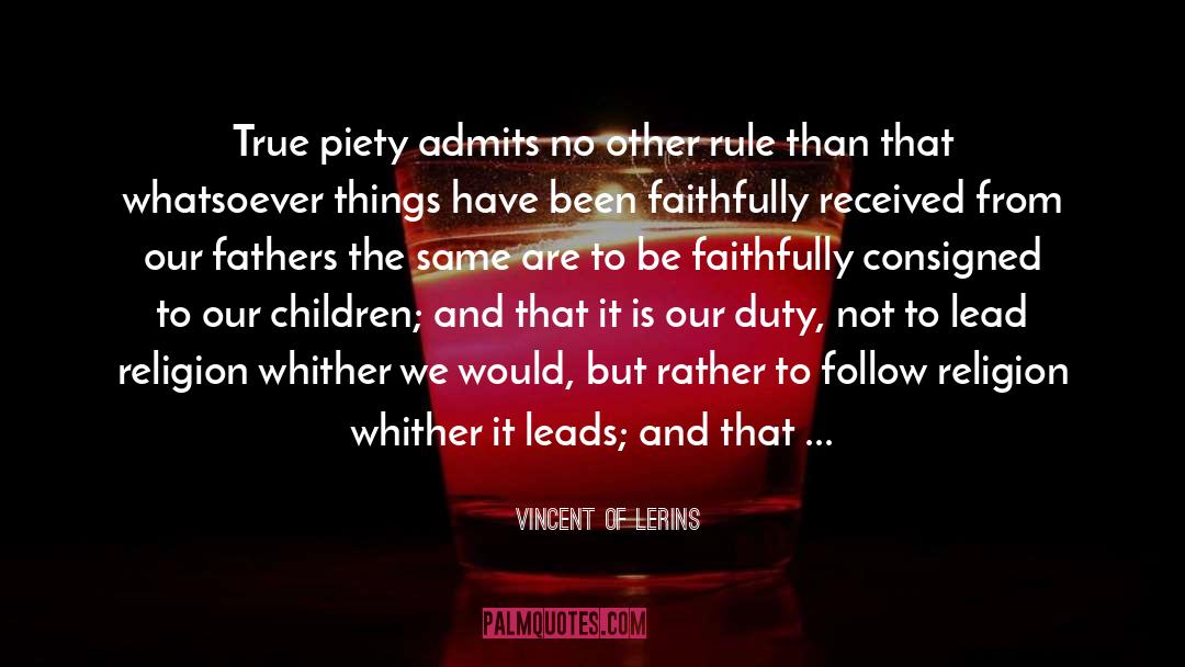 Praising Children quotes by Vincent Of Lerins