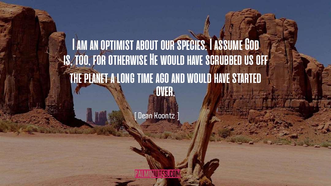 Praising God quotes by Dean Koontz