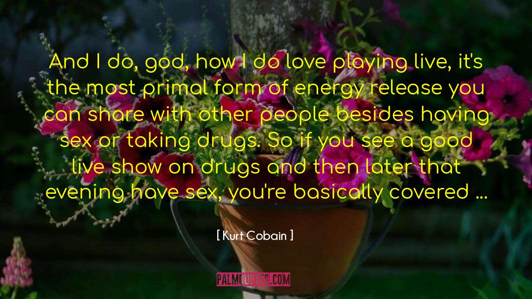 Praising God quotes by Kurt Cobain