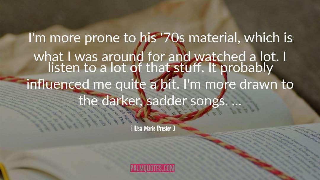 Praising Songs quotes by Lisa Marie Presley