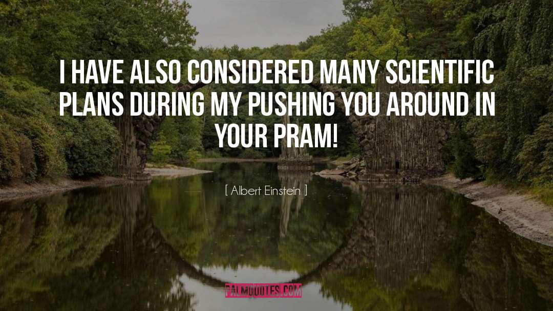 Prams quotes by Albert Einstein