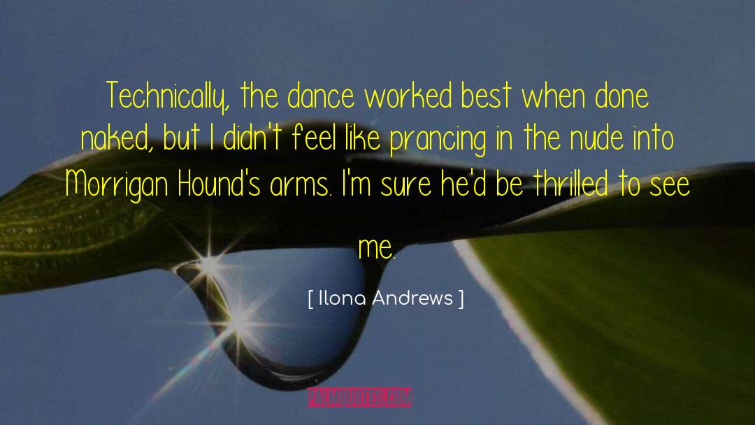 Prancing quotes by Ilona Andrews