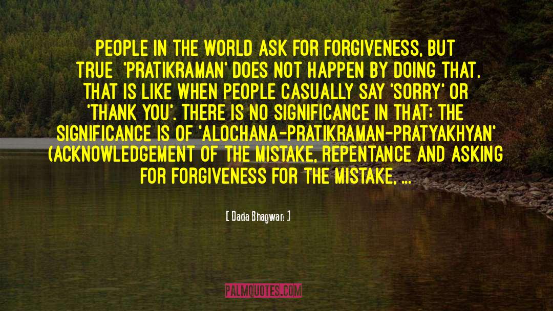 Pratyakhyan quotes by Dada Bhagwan