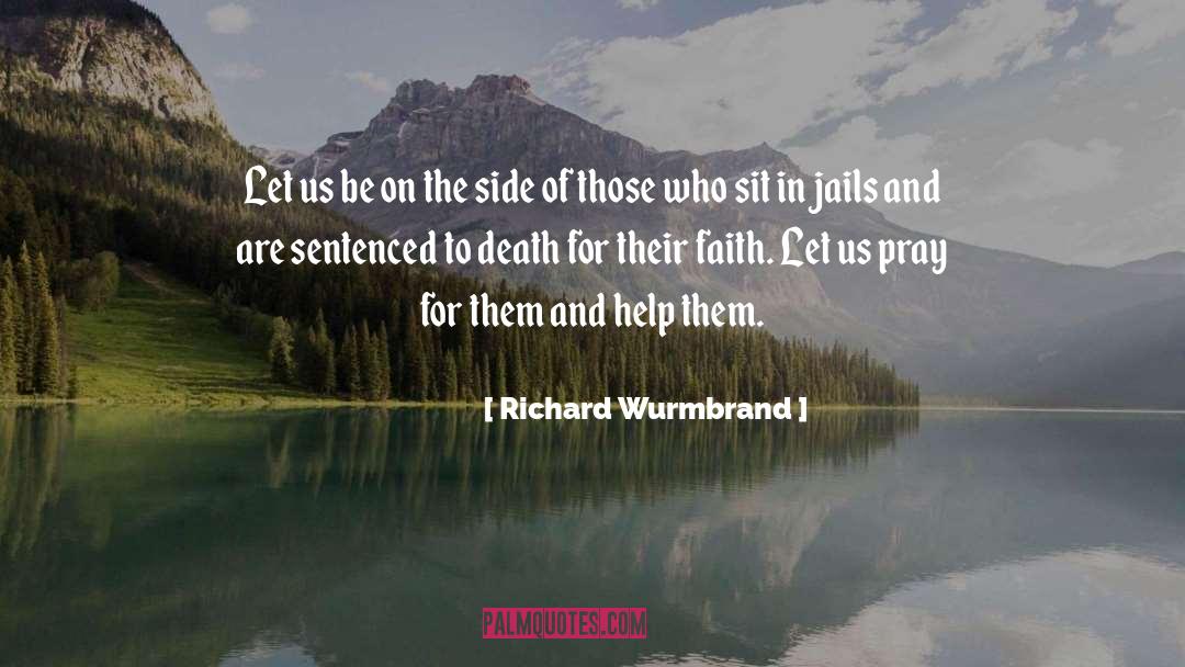 Pray For Those Who Persecute You quotes by Richard Wurmbrand
