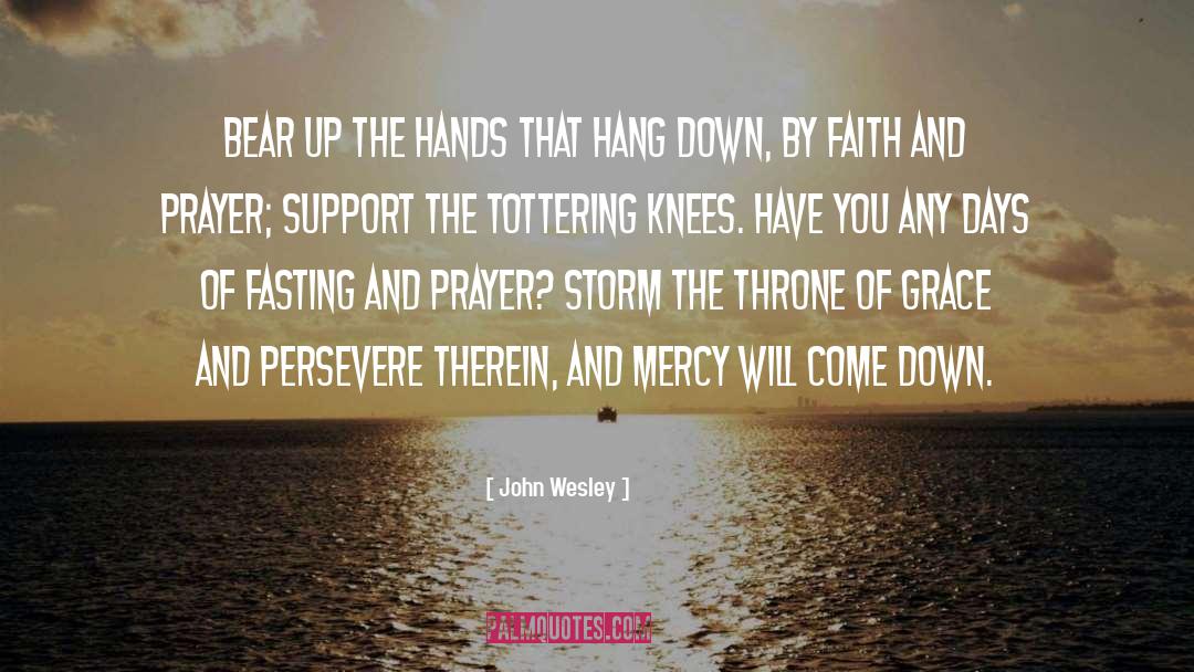 Prayer And Fasting quotes by John Wesley