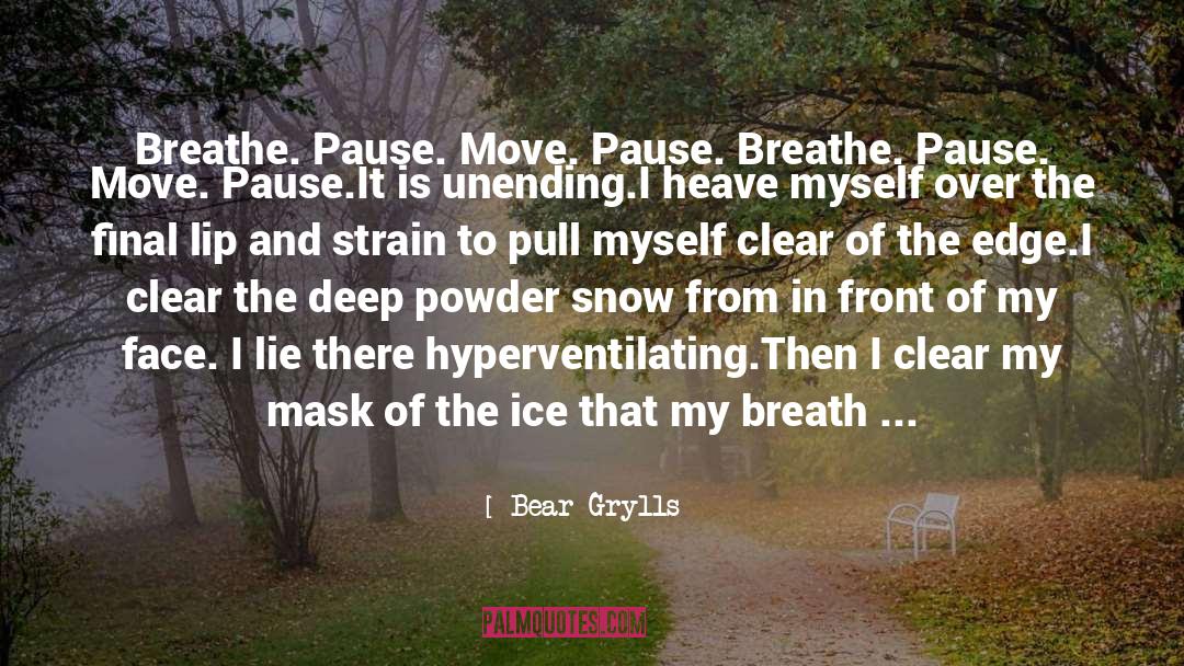 Prayer Flags quotes by Bear Grylls