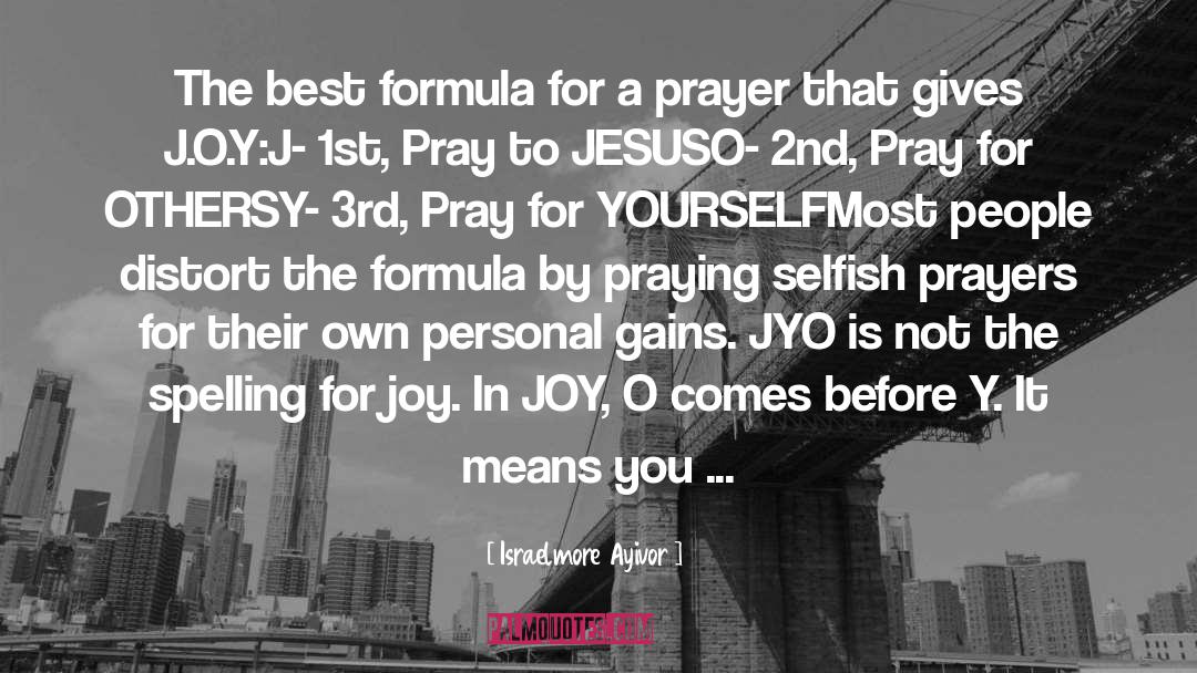 Prayer Formula quotes by Israelmore Ayivor