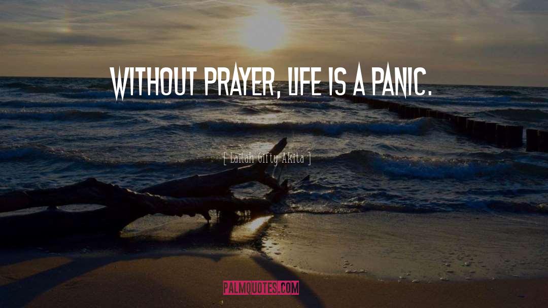 Prayer Life quotes by Lailah Gifty Akita