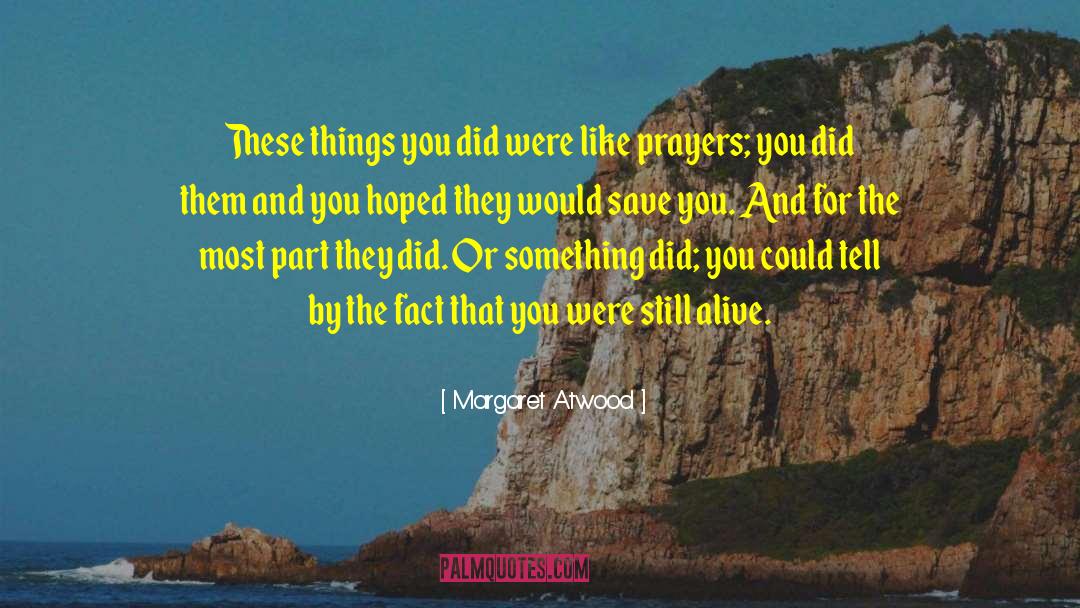 Prayer Meeting quotes by Margaret Atwood