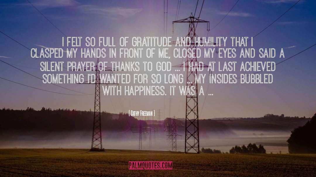 Prayer Of Thanks quotes by Cathy Freeman