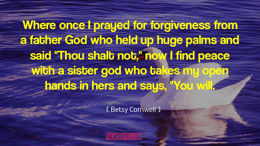 Prayer Sister quotes by Betsy Cornwell